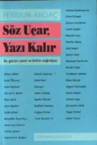 Söz Uçar Yazı Kalır