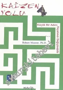 Kaizen Yolu: Küçük Bir Adım Hayatınızı Değiştirebilir  -