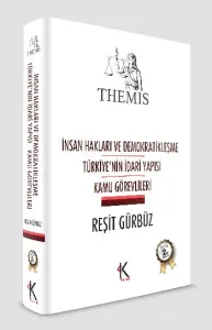 İnsan Hakları Ve Demokratikleşme Türkiye'nin İdare Yapısı Kamu Görevlileri