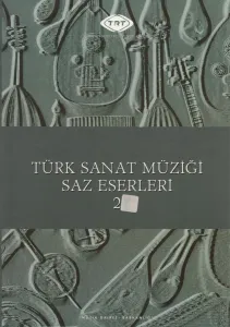 Türk Sanat Müziği Saz Eserleri 2