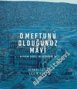 O Meftunu Olduğunuz Mavi -         2019