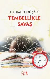 Tembellikle Savaş