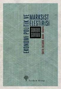 EKONOMİ POLİTİK VE MARKSİST ELEŞTİRİSİ