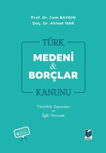 Türk Medeni Kanunu Türk Borçlar Kanunu