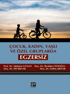 Çocuk Kadın Yaşlı ve Özel Gruplarda Egzersiz