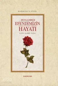 Peygamber Efendimizin (s.a.v.) Hayatı