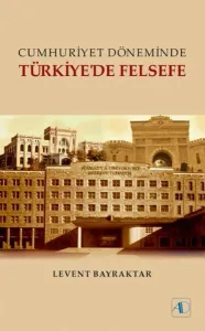 Cumhuriyet Döneminde Türkiye de Felsefe