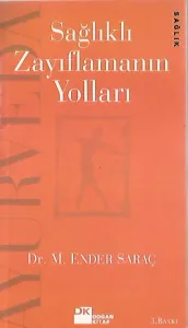 Ayurveda/Sağlıklı Zayıflamanın Yolları