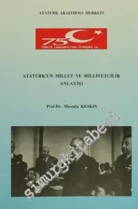 Atatürk'ün Millet ve Milliyetçilik Anlayışı -        1999