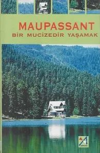 Bir Mucizedir Yaşamak