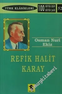 Refik Halit Karay: Hayatı, Sanatı, Eserleri -         1999