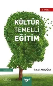Kültür Temelli Eğitim