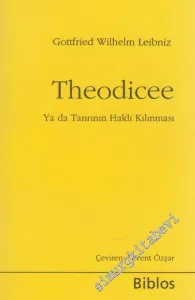 Theodicee ya da Tanrının Haklı Kılınması CEP BOY -         2009
