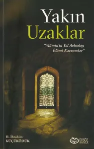 Yakın Uzaklar