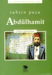 Abdülhamit - Yıldız Hatıraları