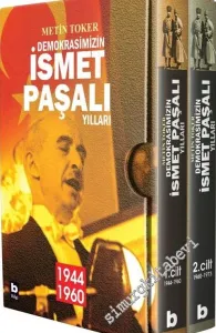 Demokrasimizin İsmet Paşalı Yılları (Kitap 1: 1944 - 1960 / Kitap 2: 1960 - 1973) 2 Cilt KUTULU -         2020