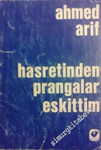 Hasretinden Prangalar Eskittim - Şiirler -