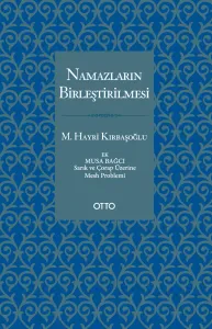 Namazların Birleştirilmesi