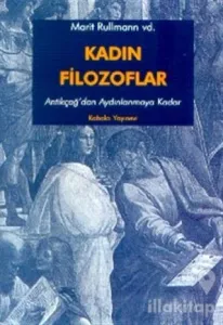 Kadın Filozoflar 1 Antikçağ'dan Aydınlanmaya Kadar