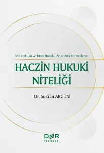 HACZİN HUKUKİ NİTELİĞİ