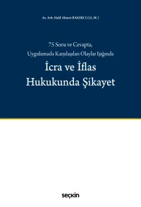 İcra ve İflas Hukukunda Şikayet