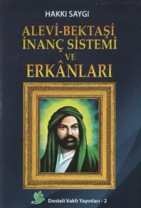 Alevi - Bektaşi İnanç Sistemi ve Erkanları