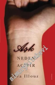 Aşk Neden Acıtır -