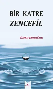 Bir Katre Zencefil