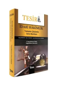 Tesir İdari Hakimlik Tamamı Çözümlü Soru Bankası