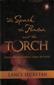 The Spark, the Flame, and the Torch