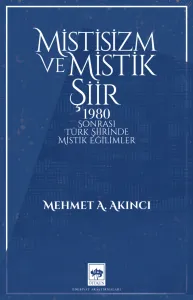 Mistisizm ve Mistik Şiir