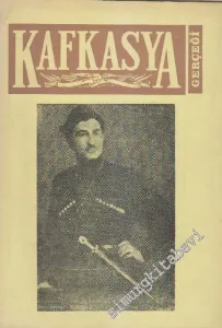Kafkasya Gerçeği Dergisi - Sayı: 9      Temmuz
