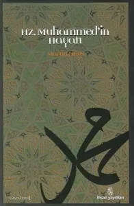Hz. Muhammed'in Hayatı