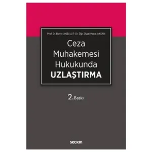 Ceza Muhakemesi Hukukunda Uzlaştırma