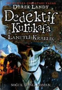 Dedektif Kurukafa - Lanetli Krallık - Ciltli Kitap
