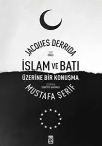 İslam Ve Batı Üzerine Bir Konuşma
