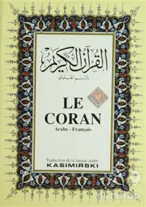 Le Coran (Fransızca Kuran-ı Kerim ve Tercümesi, Ciltli, İpek Şamua Kağıt, Orta Boy)