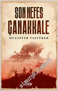 Son Nefes Çanakkale -         2023