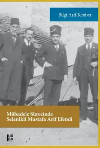 Mübadele Sürecinde Selanikli Mustafa Arif Efendi