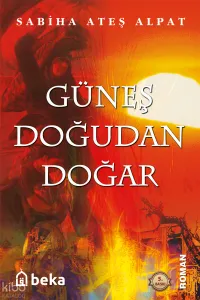 Güneş Doğudan Doğar