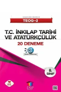 Ekip 8. Sınıf TEOG 2 T.C. İnkılap Tarihi ve Atatürkçülük 20 Deneme