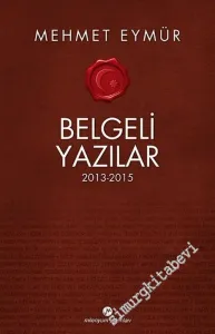 Belgeli Yazılar 2013 - 2015 -        2015