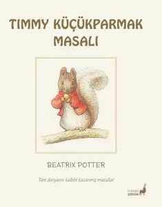 Beatrix Potter Timmy Küçükparmak Masalı