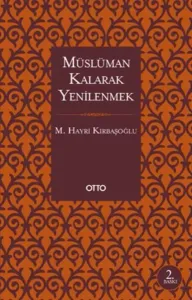Müslüman Kalarak Yenilenmek