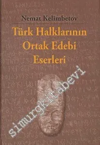 Türk Halklarının Ortak Edebi Eserleri -
