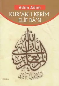 Adım Adım Kur'an'ı Kerim Elif Ba'sı