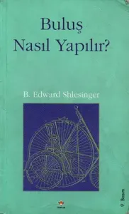 Buluş Nasıl Yapılır?