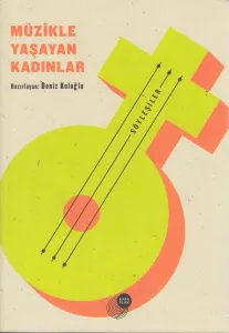 Müzikle Yaşayan Kadınlar