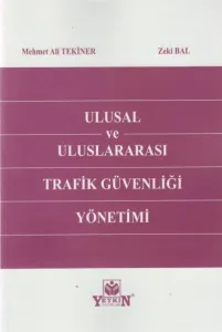 Ulusal ve Uluslararası Trafik Güvenliği Yönetimi