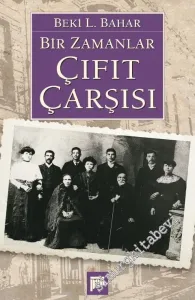 Bir Zamanlar Çıfıt Çarşısı -         2010